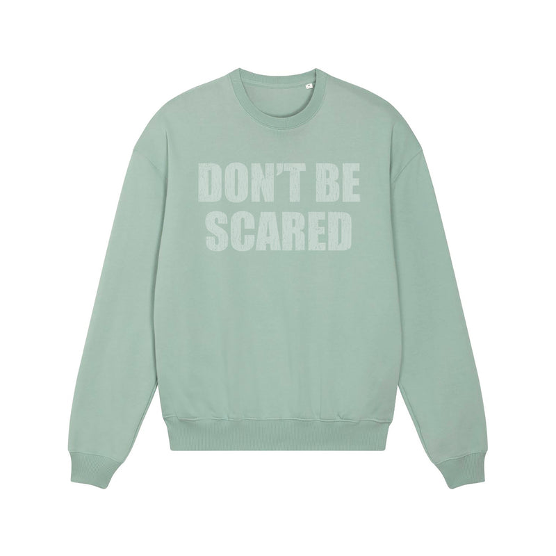 Don't Be Scared